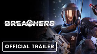 Breachers - Official Launch Trailer