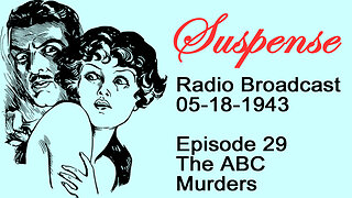 Suspense 05-18-1943 Episode 29-The ABC Murders