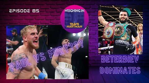 JAKE PAUL & TOMMY FURY set for August? | Artur Beterbiev DOMINATES Joe Smith Jr.