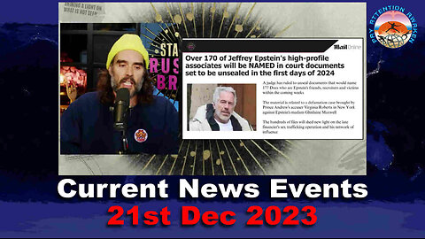 Current News Events - 21st December 2023 - ISRAEL TO RELEASE EPSTEINS LIST OF? AND THE CLIENTS?