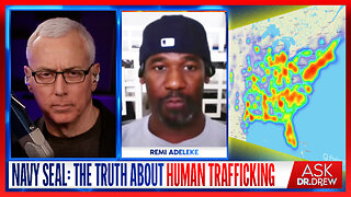 Navy SEAL: The TRUTH Of Human Trafficking & Organ Harvesting Gangs w/ Remi Adeleke – Ask Dr. Drew