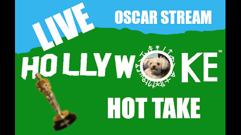 Hollywoke Hot Take Live! 9pm OSCAR STREAM! 9pm!