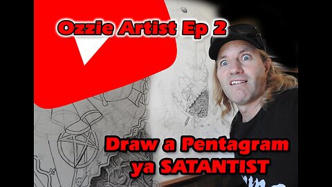 Ozzie Artist ep 2 Learn to Draw Satanic Pentagrams