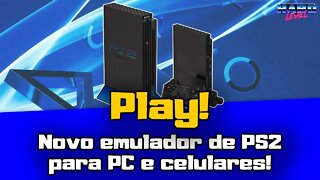 Play! Novo emulador de PS2 para PC e celulares!