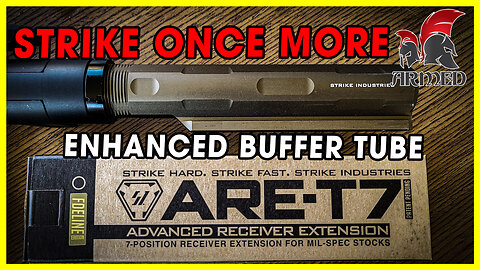 Strike Industries ARE-T7 Enhanced Buffer Tube VS Mil-Spec AR15/AR10