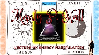Manly P. Hall Lecture on Energy Manipulation