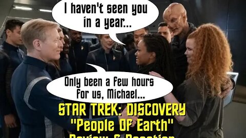 STAR TREK: DISCOVERY - "People Of Earth" - Review & Reaction