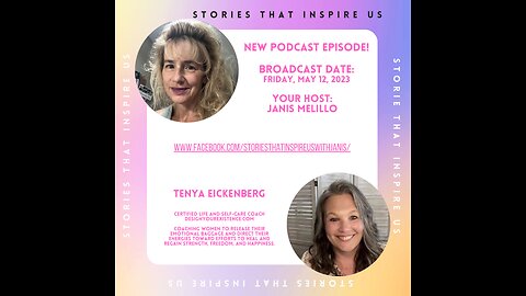 Stories That Inspire Us with Tenya Eickenberg - 05.12.23