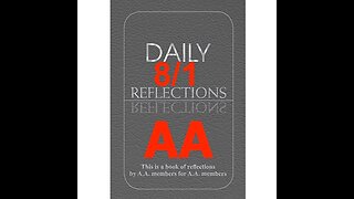 Daily Reflections – August 1 – Alcoholics Anonymous - Read Along