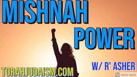 Mishnah Power