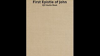 I John - Ch 1 - KJV