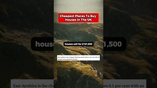 Cheapest Places To Buy Properties In The UK