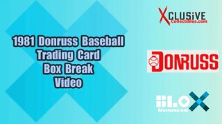 1981 Donruss Baseball Trading Card Box Break Video | Xclusive Collectibles