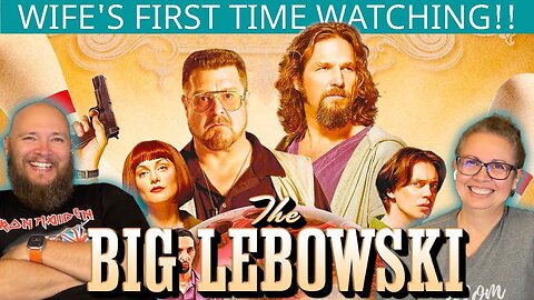 The Big Lebowski (1998) | Wife's First Time Watching | Movie Reaction