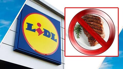 Lidl begins to remove real meat from their stores as it will be replaced with insects or fake meat.