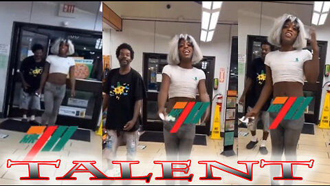 When You Got Talent In 7-11