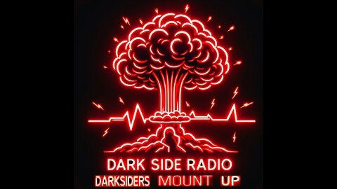 ⚡DARK SIDE RADIO⚡ Ep. 134