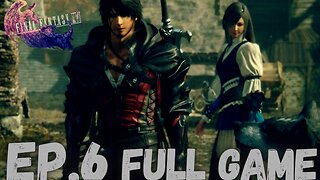 FINAL FANTASY XVI Gameplay Walkthrough EP.6- New Armor FULL GAME