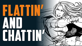 FLATTIN' & CHATTIN' Episode #1