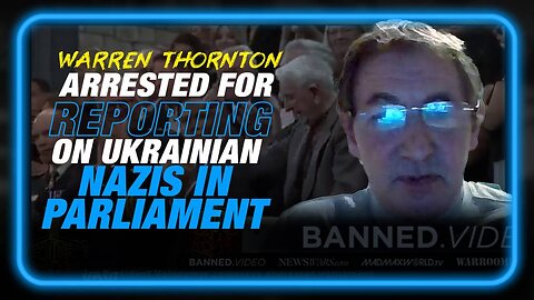 UK Journalist Arrested for Reporting on Ukrainian Nazi's Visit to Parliament Tells All