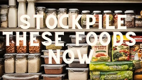 14 Categories of Food Preppers Need to Stockpile NOW