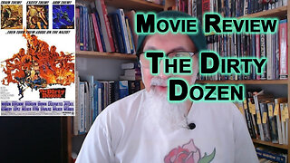 Movie Review and Discussion: The Dirty Dozen, 1967 [ASMR]