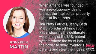 Ep. 362 - Jenny Beth Martin Discusses Deliberate Catastrophic Weakening of the U.S. Patent System