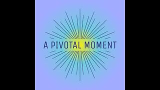 ⛔ This Pivotal Moment Episode 1 & 2