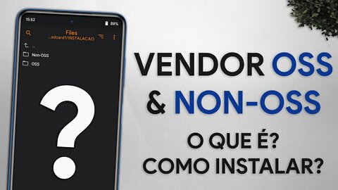 VENDOR OSS e VENDOR NON-OSS | O que é e COMO INSTALAR? | Como Instalar Custom ROMs no Poco X3!