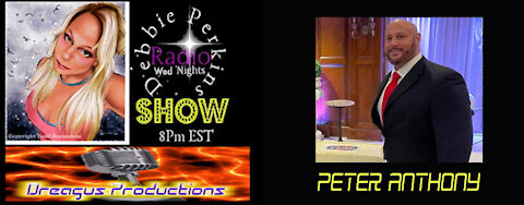 DEBBIE PERKINS RADIO SHOW-PETER ANTHONY pt2