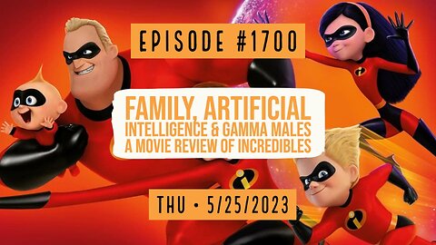 Owen Benjamin | #1700 Family, Artificial Intelligence & Gamma Males - A Movie Review Of Incredibles