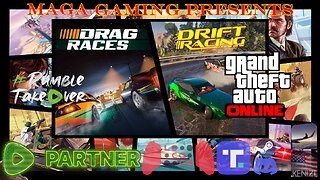 GTAO - Drag Races/Drift Racing Week: Friday w/ Takumi plus Official Rockstar GTAO Newswire