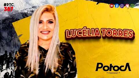 LUCÉLIA TORRES | PTC #387