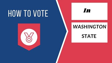 How To Vote in Washington State