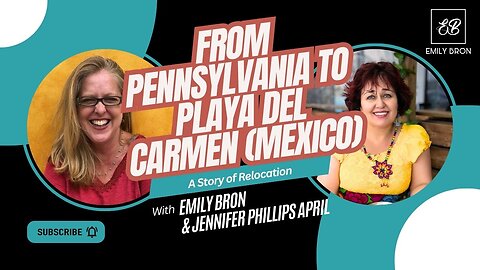 Jennifer Phillips April's Journey: From Pennsylvania to Playa del Carmen - A Story of Relocation