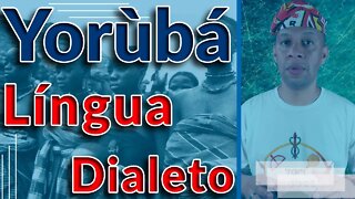 A língua Yorubá e o Dialeto Iorubá no Candomblé - EP #66