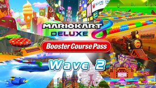 Mario Kart 8 Deluxe - Booster Course Pass Wave 2 REAVELED!