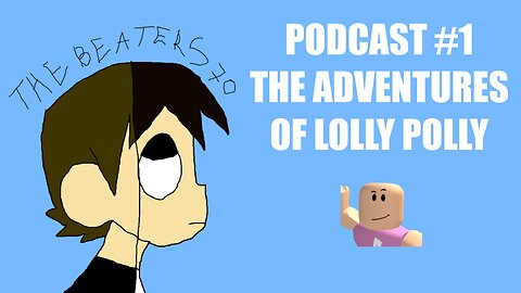 Podcast #1 | Lolly Polly