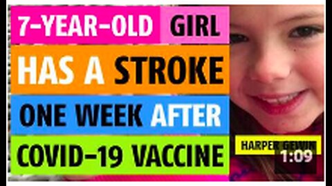 7 year-old girl has a stroke one week after getting COVID vaccine