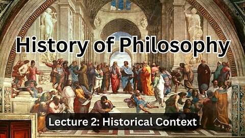 Historical Context and Thales of Miletus – Lecture 2 (History of Philosophy)