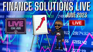 FINANCE SOLUTIONS [LIVE] MONDAY!!!