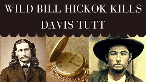 The Wild Bill Hickok and Davis Tutt Gunfight (1865)