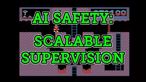 Scalable Supervision: Concrete Problems in AI Safety Part 5