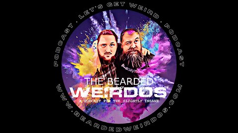 Bearded Weirdos Live