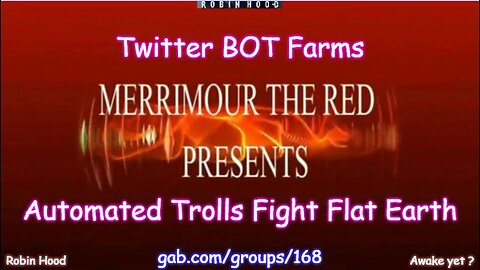 Twitter BOT Farms - Automated Trolls Fight Flat Earth