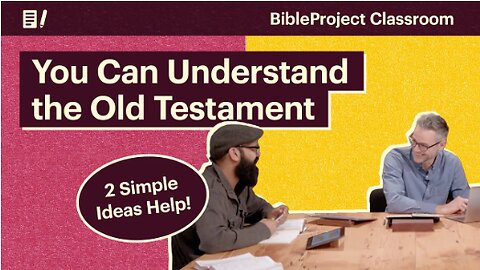 How to Understand the Old Testament (2 Simple Ideas Help!)