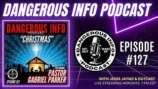 127 "Christmas" ft. Pastor Gabriel Parker, White House decency, rabbit holes, culture