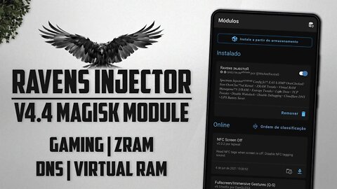 RAVENS INJECTOR v4.4 | Magisk Module | +PERFORMANCE COM MELHOR INTERNET!