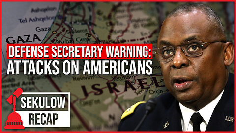 Defense Secretary Warning: Attacks on Americans