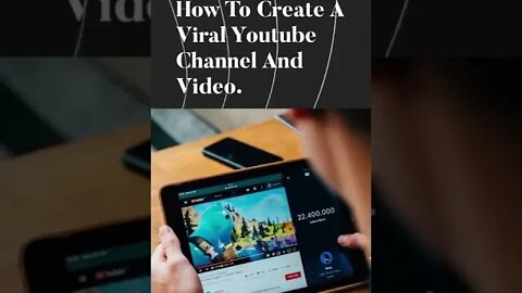 HOW TO CREATE A VIRAL YOUTUBE CHANNEL AND VIDEO. #shorts